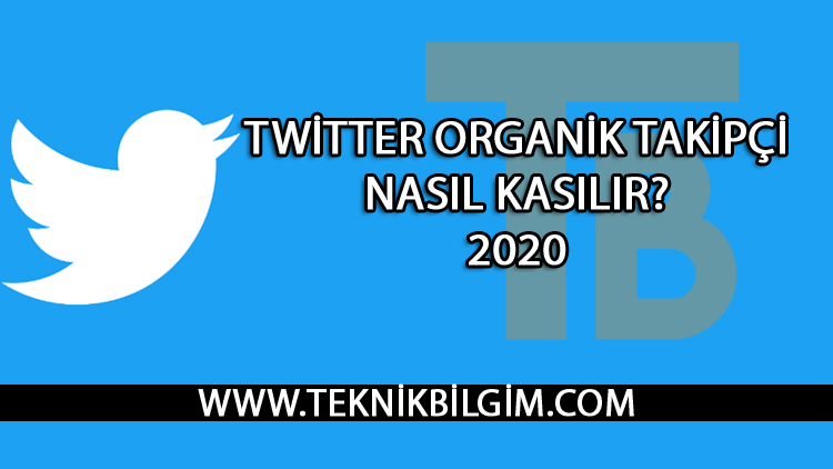 Twitter Organik Takipçi Nasıl Kasılır? 2026