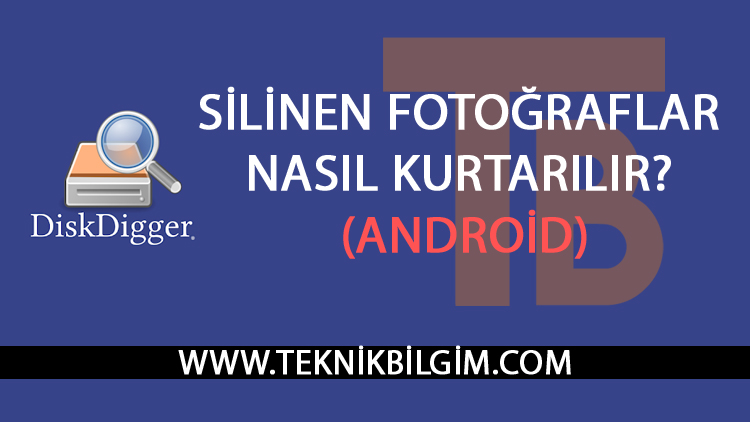 SİLİNEN FOTOĞRAFLAR NASIL KURTARILIR? (ANDROİD)